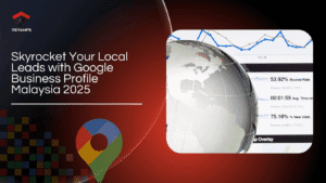 Skyrocket Your Local Leads with Google Business Profile Malaysia 2025