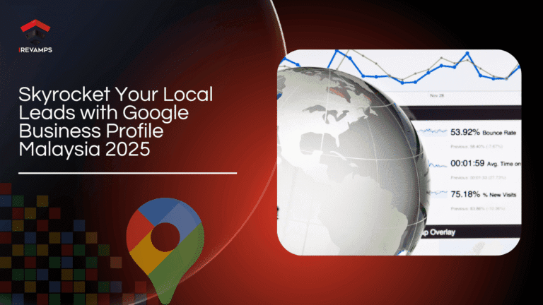 Skyrocket Your Local Leads with Google Business Profile Malaysia 2025